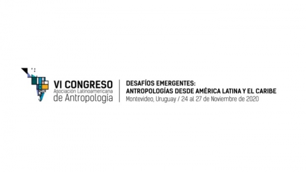 Académicos de la Carerra de Antropología coordinarán simposios en el VI Congreso de la Asociación Latinoamericana de Antropología (ALA) 2020, Montevideo, Uruguay